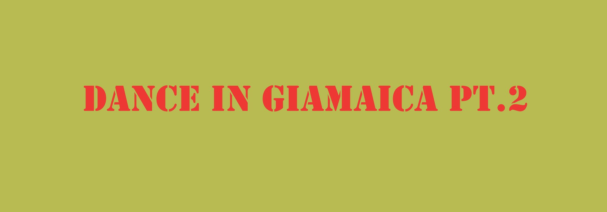 Dance in Giamaica pt. 2